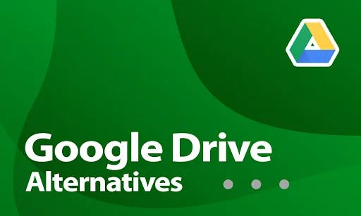 The Best Alternatives to Google Drive 2023