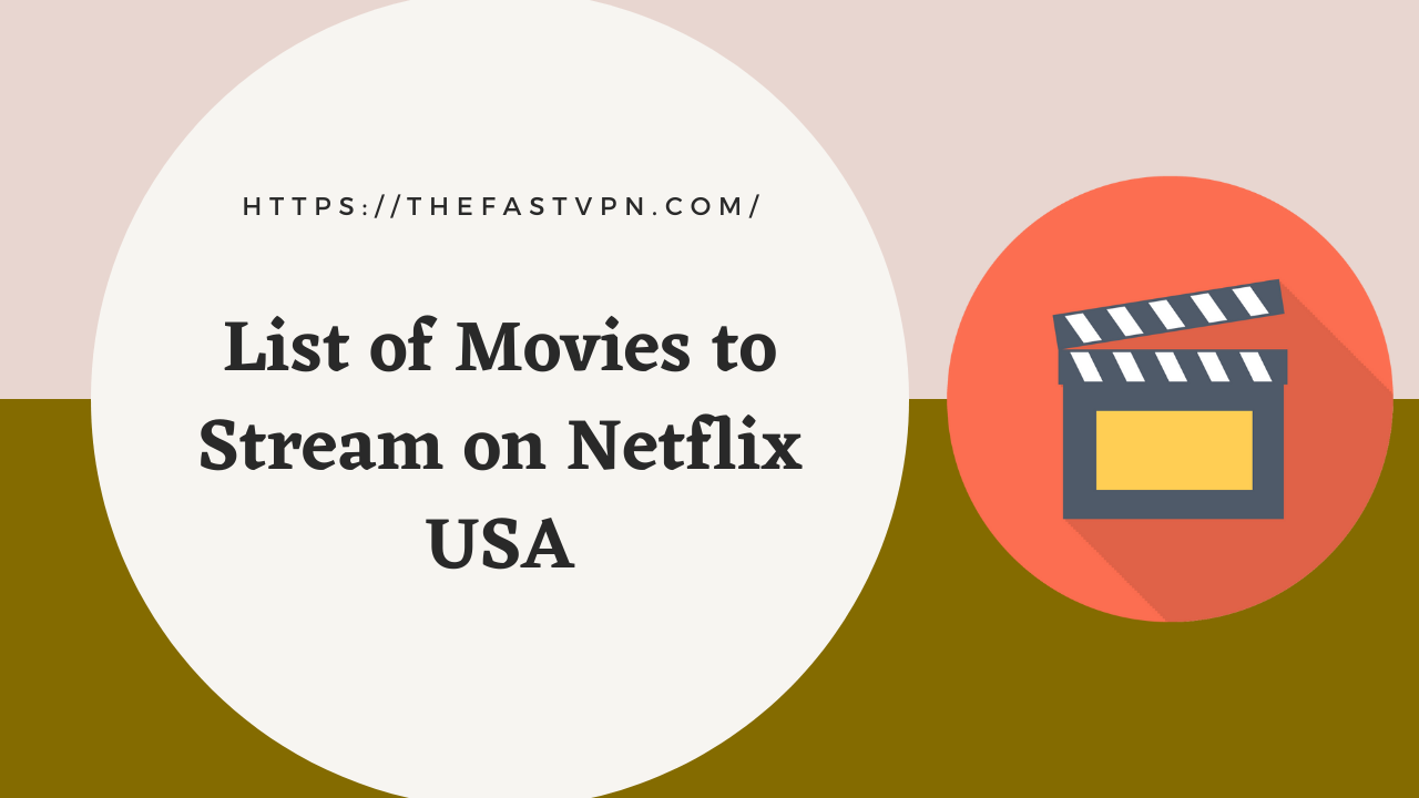List of Movies to Stream on Netflix USA