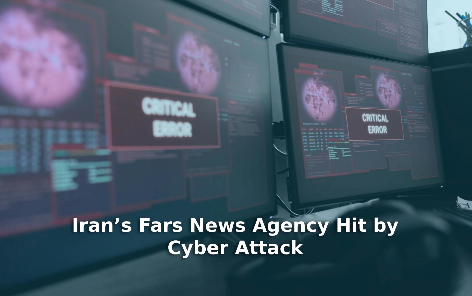 Iran’s Fars News Agency Hit by Cyber Attack